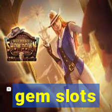 gem slots